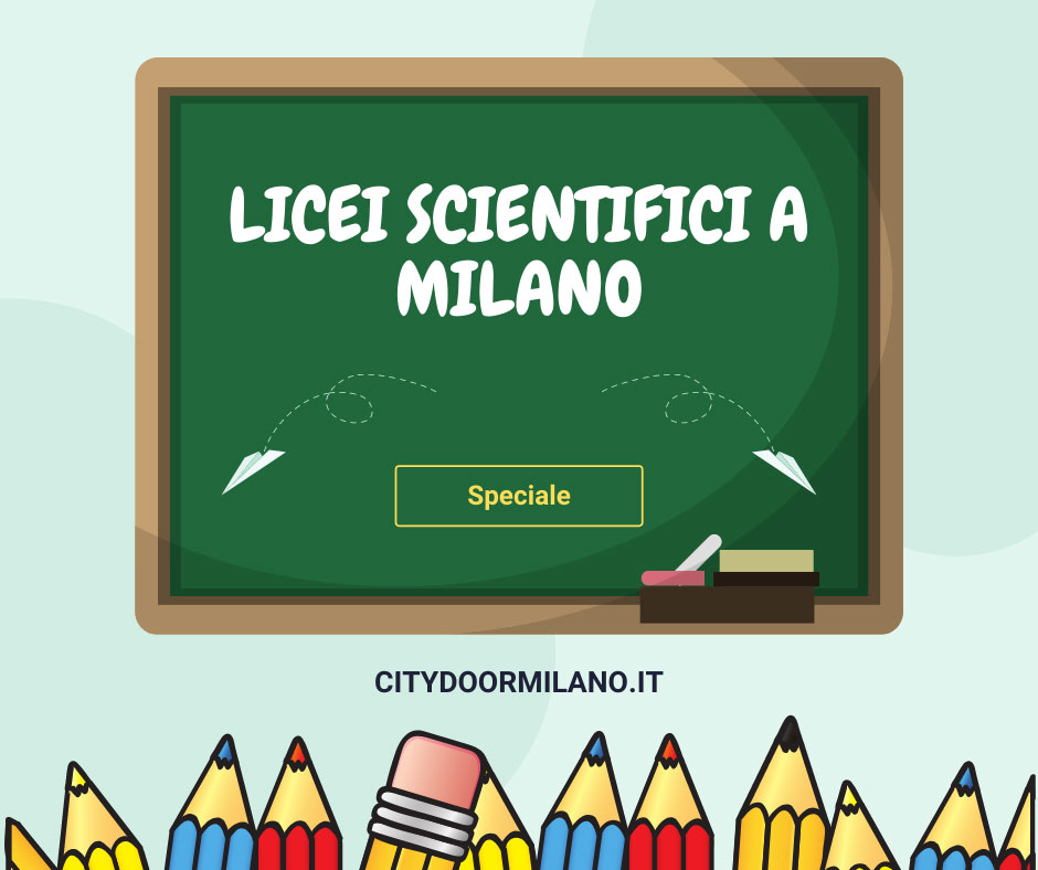 Licei scientifici a Milano
